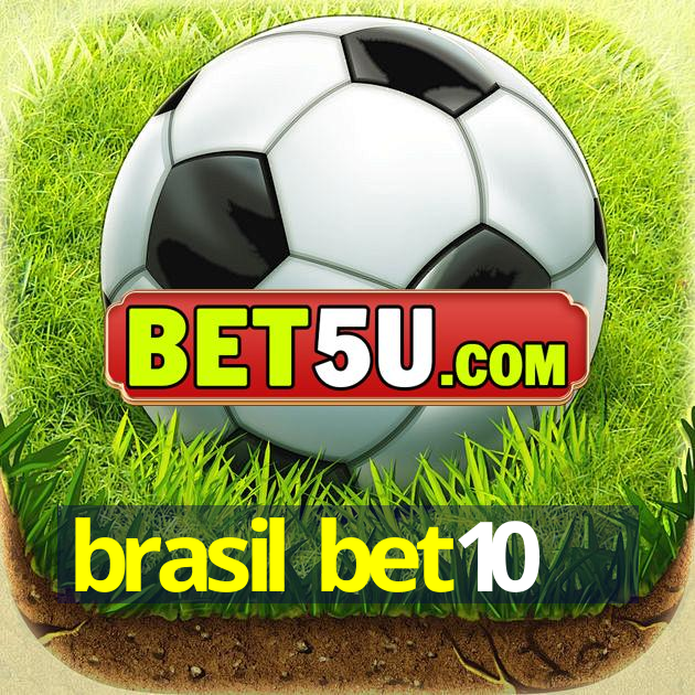 brasil bet10